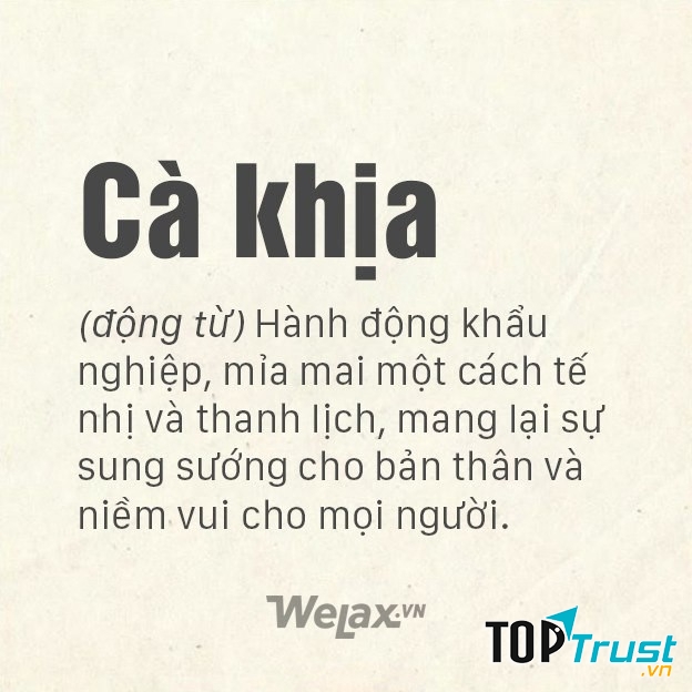 Cà khịa là gì?