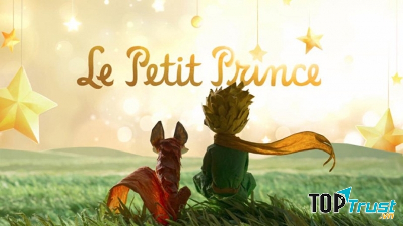 Hoàng tử bé - The Little Prince ( Tác giả Antoine de Saint-Exupéry)