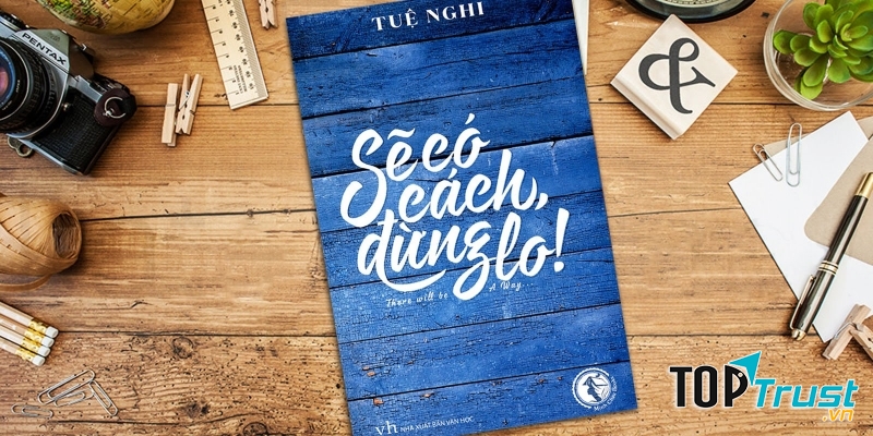 Sẽ có cách đừng lo - Tuệ Nghi