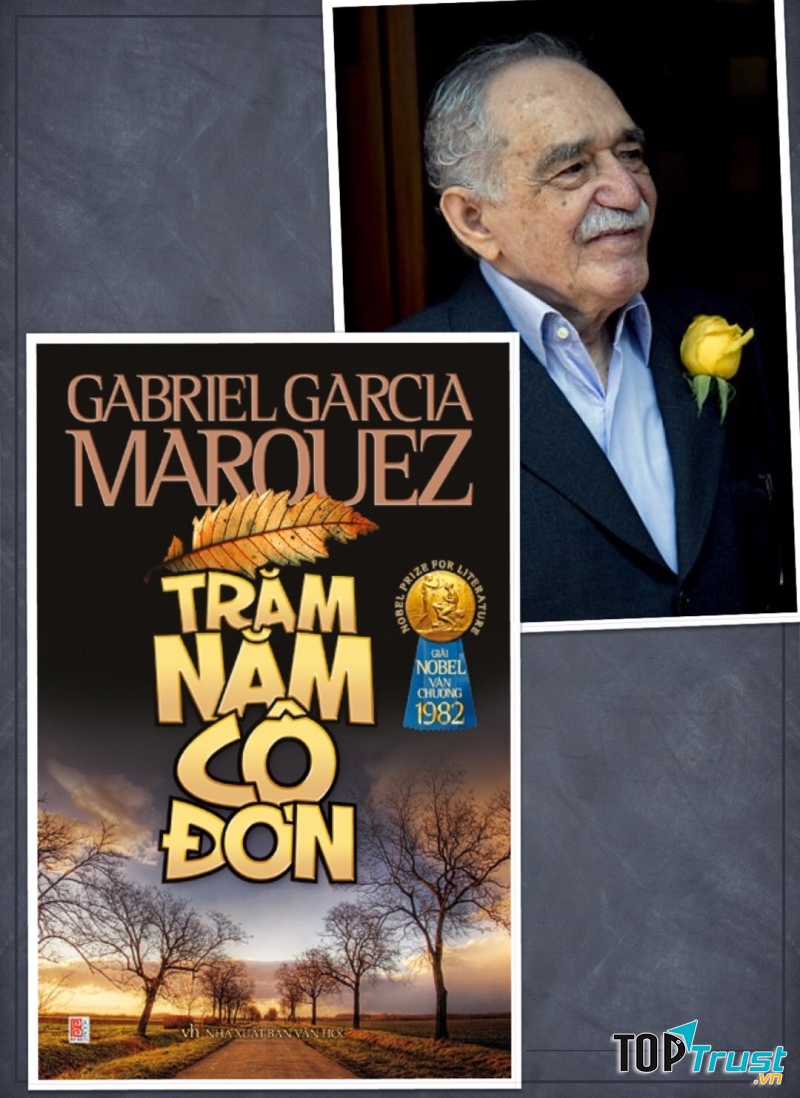 Trăm năm cô đơn - One Hundred Years of Solitude ( Tác giả Gabriel Garcia Marquez)