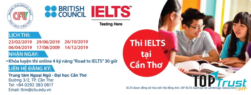 Trung tâm Ngoại ngữ Trường Đại học Cần Thơ còn là đơn vị liên kết với hội đồng BC tổ chức thi IELTS cho thí sinh tại Cần Thơ