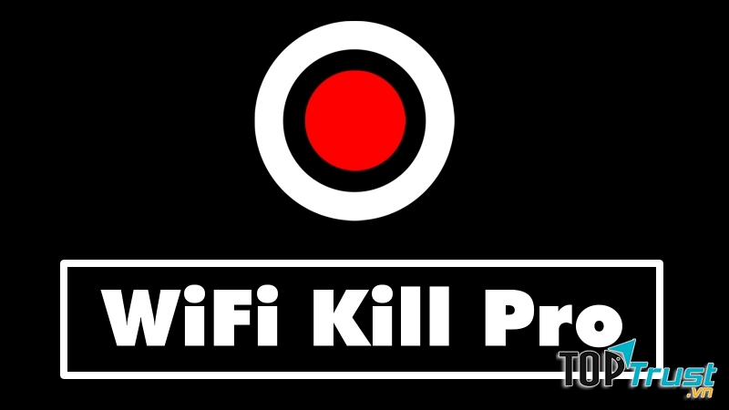 WifiKill - ứng dụng hay cho Android đã root
