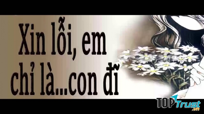 Xin lỗi em chỉ là con đĩ (Tào Đình)