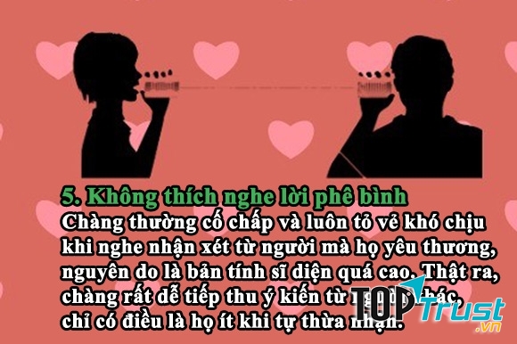 5. Không thích nghe lời phê bình