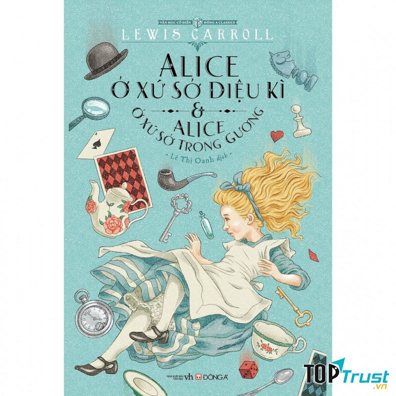 Alice Ở Xứ Sở Diệu Kì và Alice Ở Xứ Sở Trong Gương