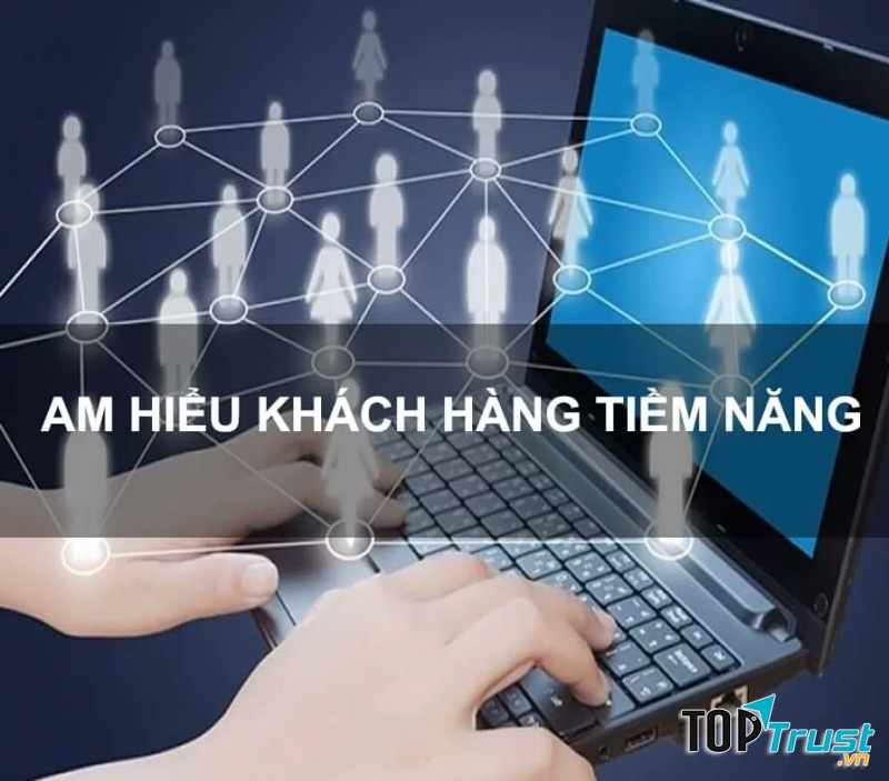 Am hiểu khách hàng tiềm năng