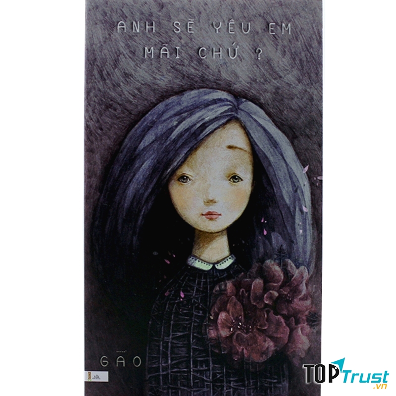 Anh sẽ yêu em mãi chứ?