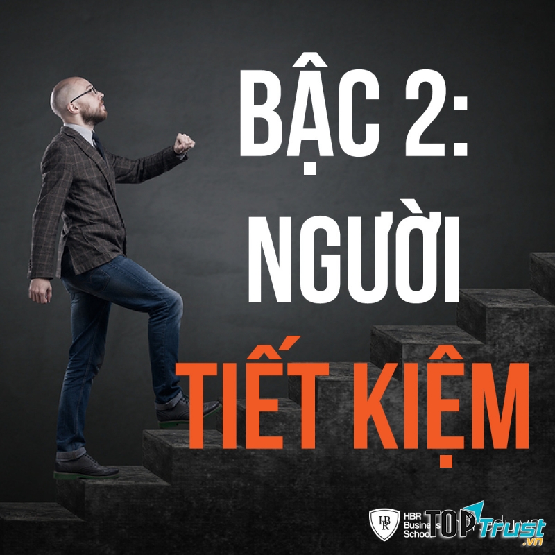 Bậc 2: Người Tiết Kiệm
