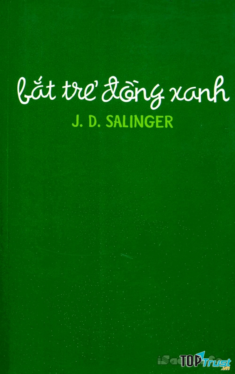 Cuốn sách Bắt trẻ đồng xanh