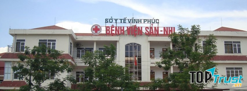 Bệnh viện Sản - Nhi tỉnh Vĩnh Phúc