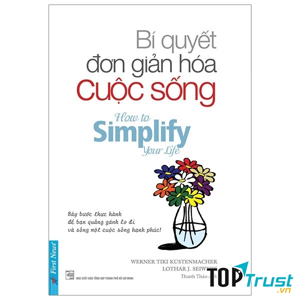 Bí quyết đơn giản hóa cuộc sống