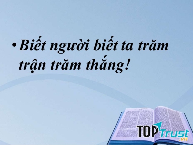 Biết người biết ta, trăm trận trăm thắng