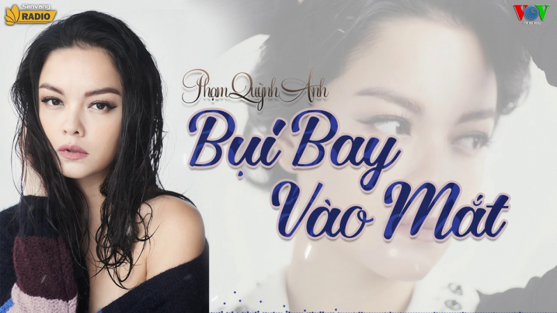 Bụi bay vào mắt - Phạm Quỳnh Anh