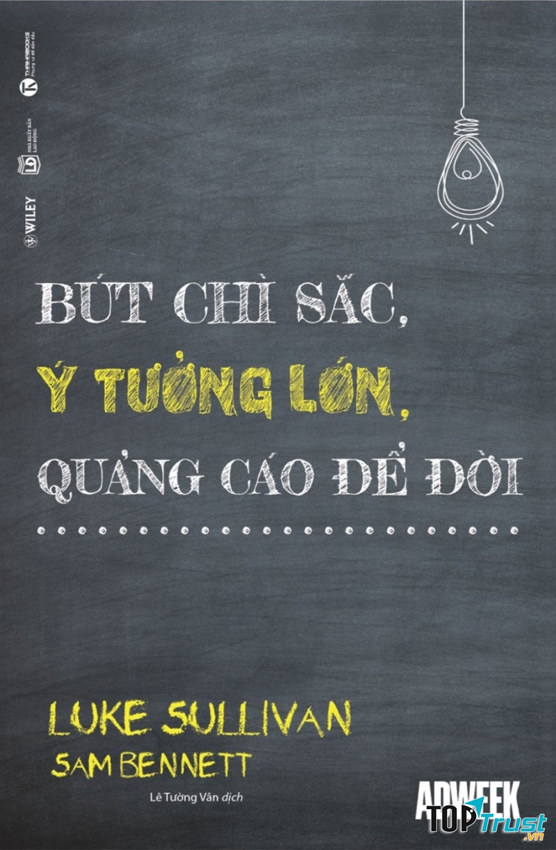 Cuốn sách Bút chì sắc, ý tưởng lớn, quảng cáo để đời