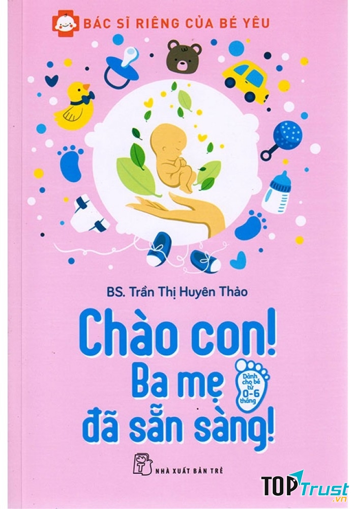 Chào con ba mẹ đã sẵn sàng