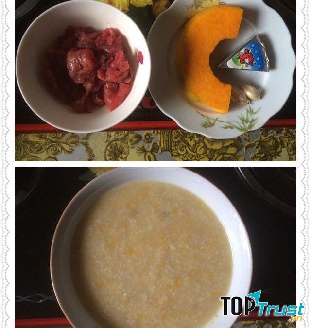 Cháo thịt bò – bí đỏ – phomai