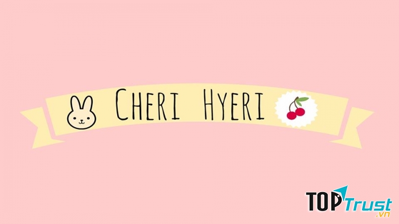 Kênh Youtube của Cheri Hyeri