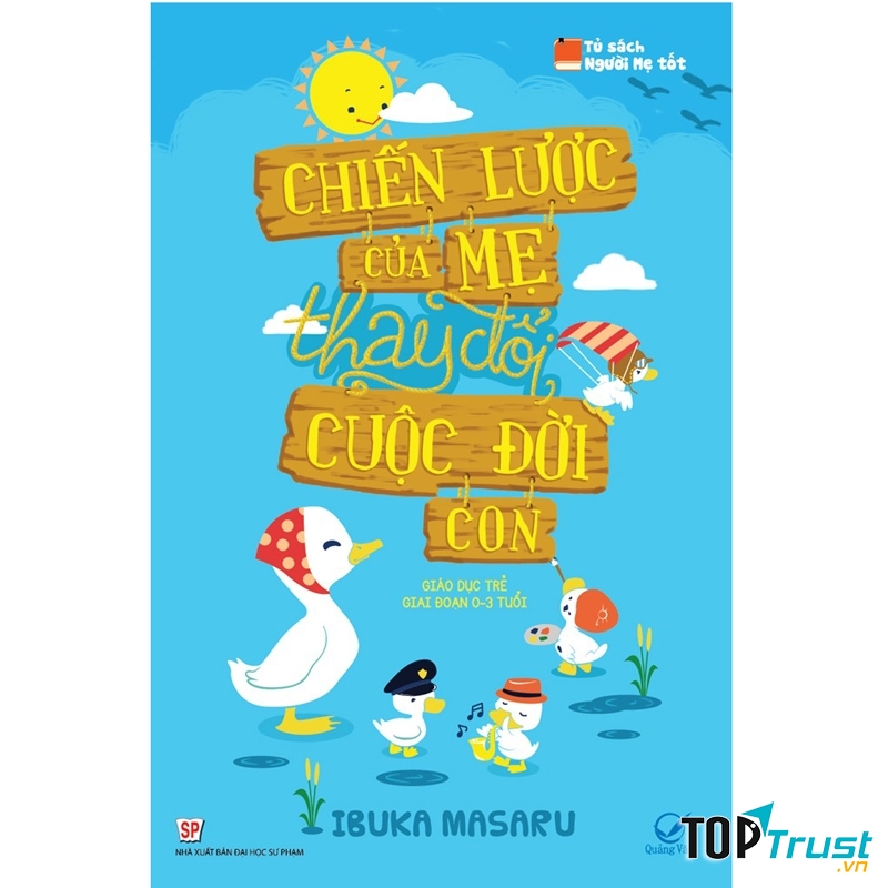 Sách Chiến lược của mẹ thay đổi cuộc đời con