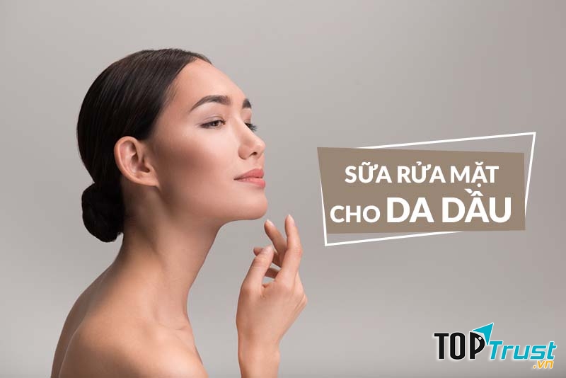 Chọn sữa rửa mặt