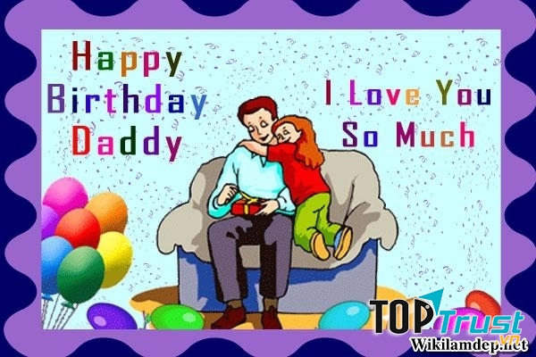 Chúc mừng sinh nhật cha yêu