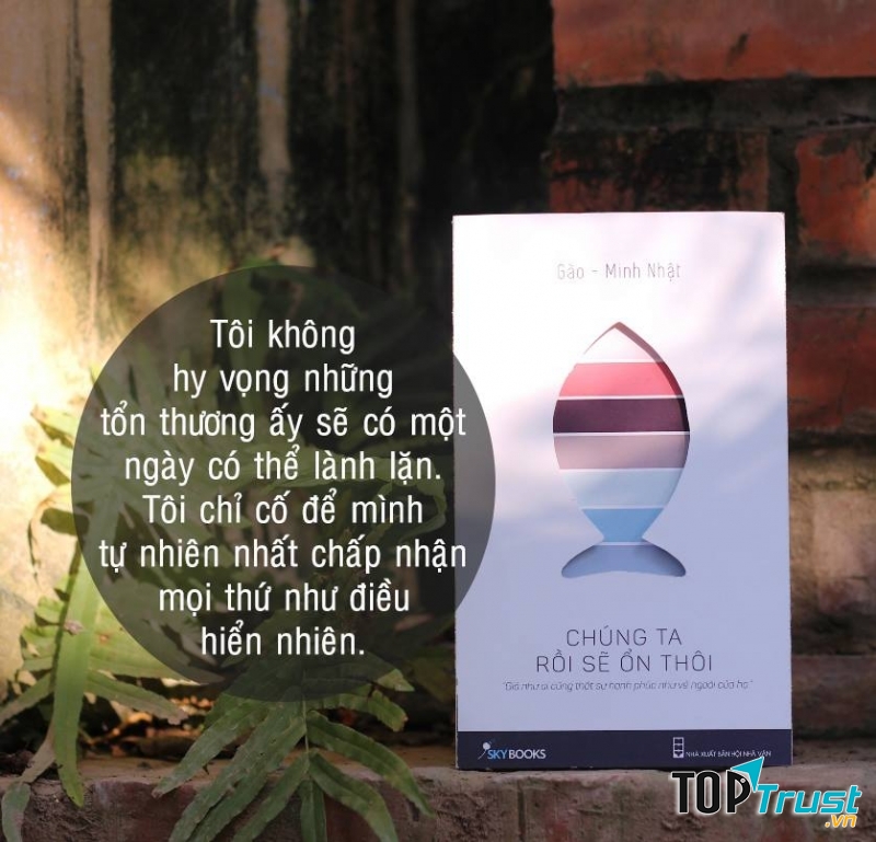 Chúng ta rồi sẽ ổn thôi