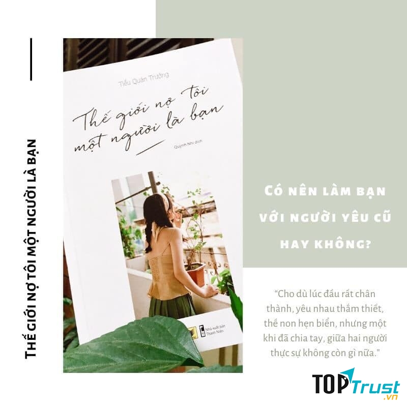 Thế Giới Nợ Tôi Một Người Là Bạn