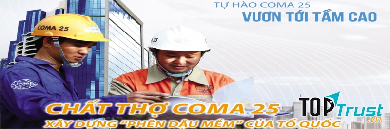 Công Ty Cổ Phần Xây Lắp Và Thương Mại COMA 25