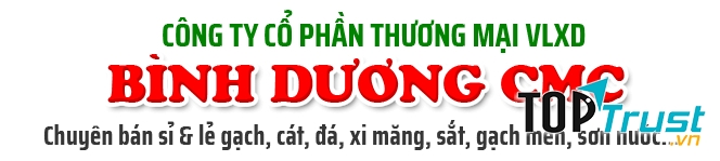 Công Ty CP TM Kinh Doanh VLXD BÌNH DƯƠNG CMC