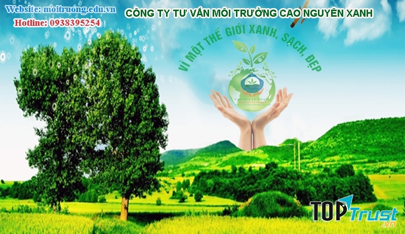 Công ty tư vấn môi trường Cao Nguyên Xanh
