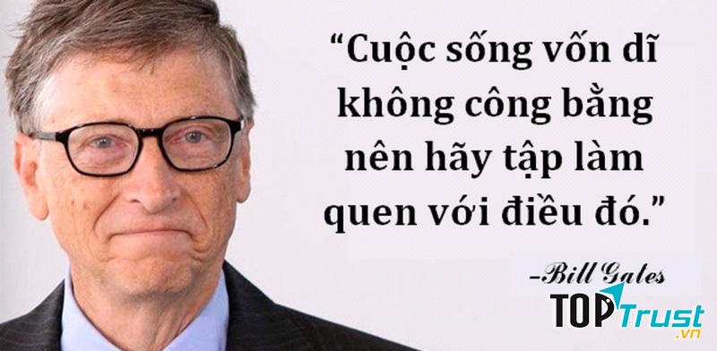 Cuộc sống vốn không công bằng - Hãy tập quen dần với điều đó.