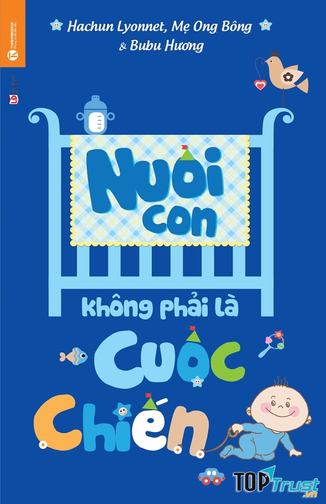 Hành trình nuôi con của các mẹ sẽ trở nên dễ dàng hơn khi tham khảo những kinh nghiệm trong cuốn sách này.