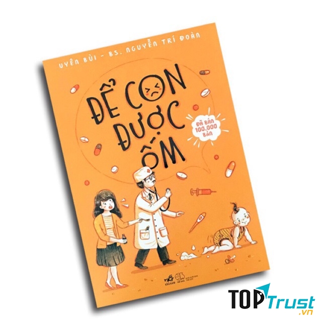 “Để con được ốm” tái bản 2018