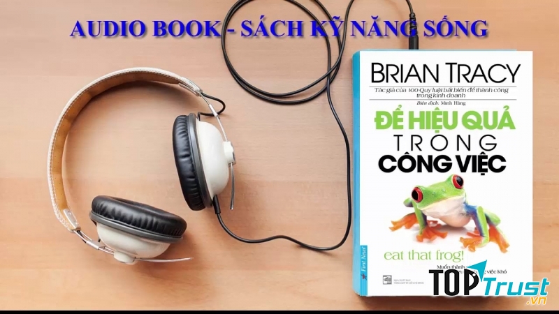 Để Hiệu Quả Trong Công Việc - Brian Tracy
