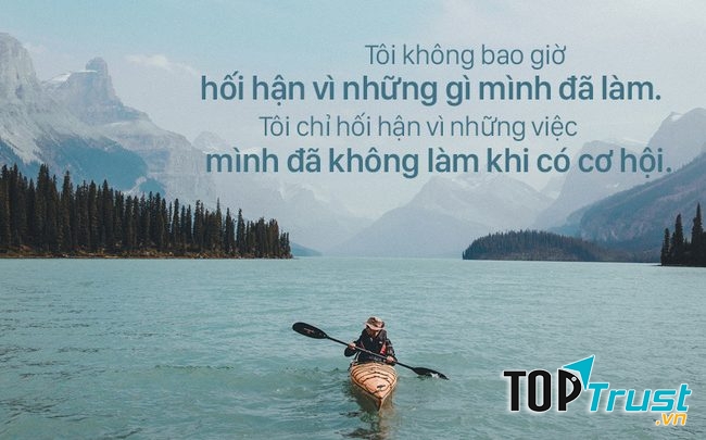 Để không phải hối tiếc
