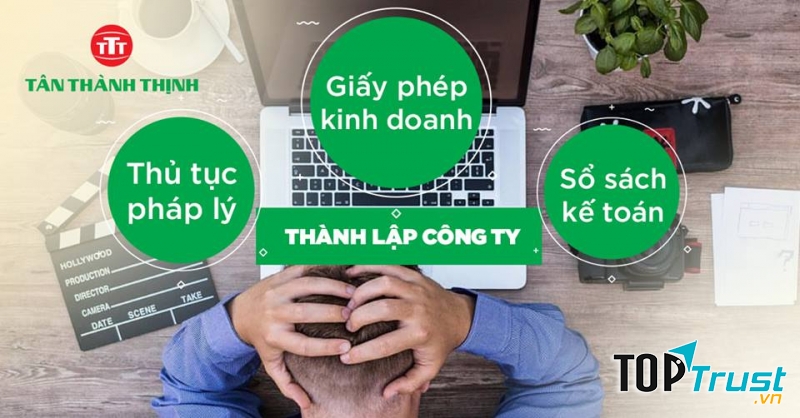 Dịch vụ thành lập công ty của Tân Thành Thịnh