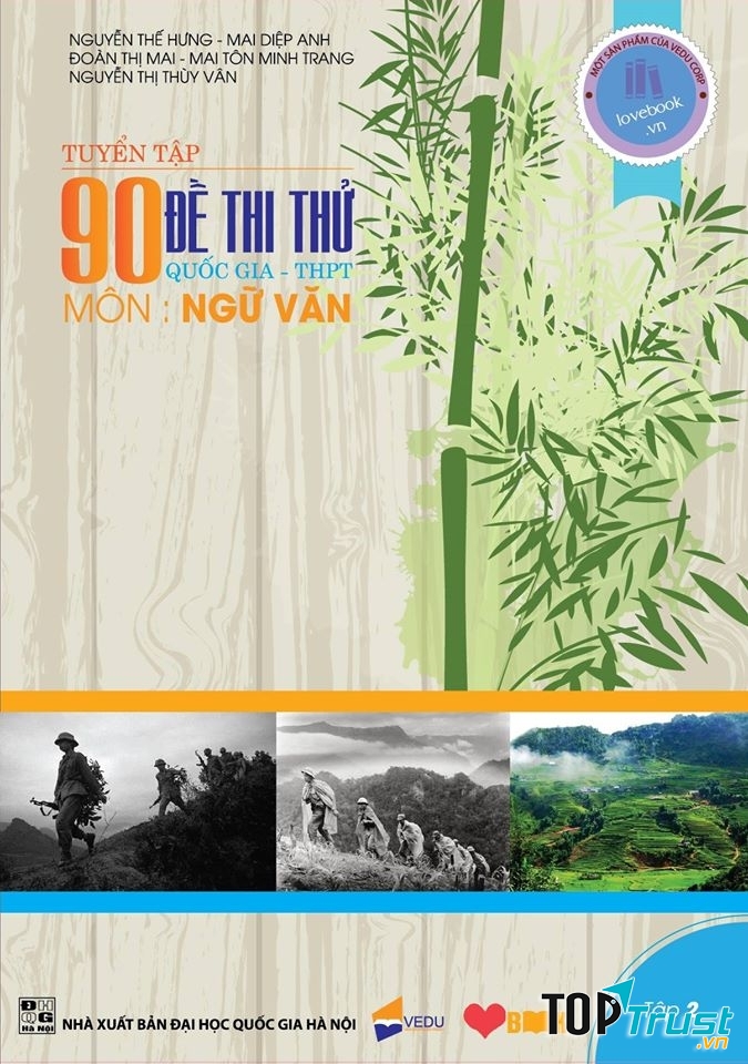 Tuyển tập 90 đề thi thử của Lovebook là một trong số những quyển sách tốt về việc ôn luyện môn Văn mà bạn có thể tham khảo