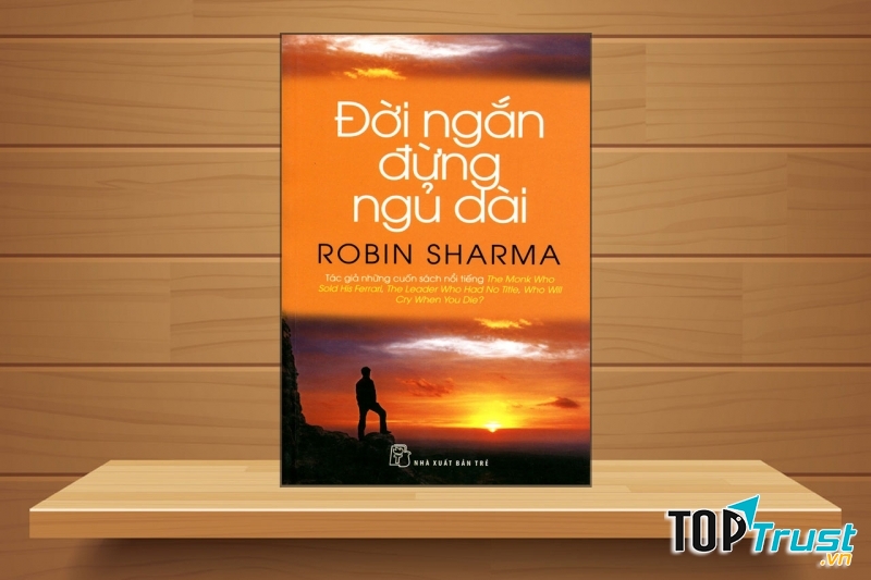 Đời ngắn đừng ngủ dài