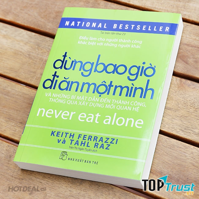 Đừng bao giờ đi ăn một mình