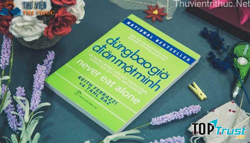 Đừng bao giờ đi ăn một mình