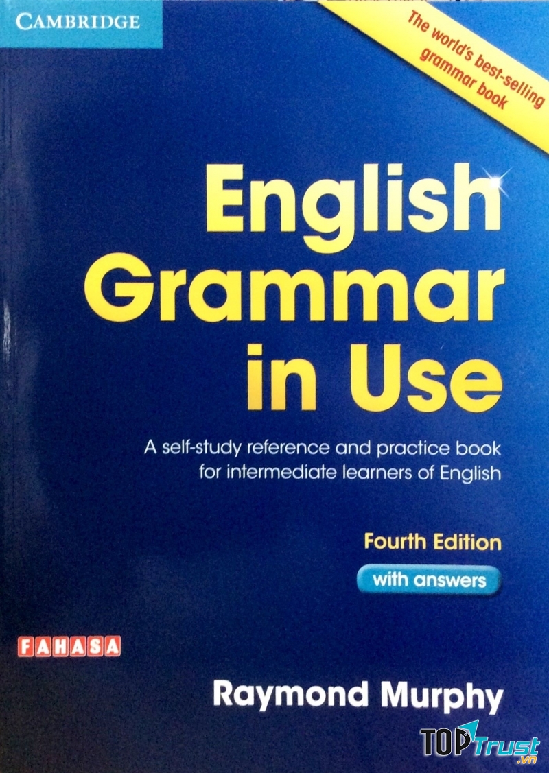 English Grammar in Use - cuốn sách ngữ pháp lí tưởng cho họ sinh luyện thi IELTS.