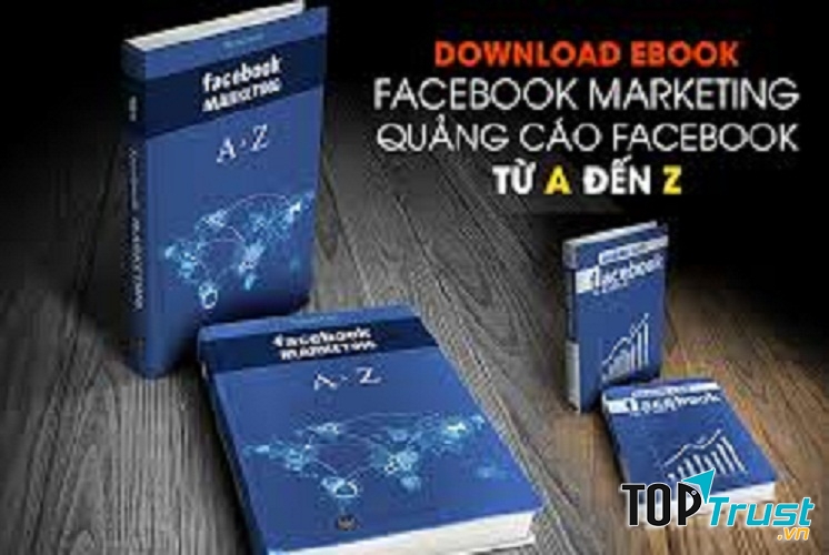 Facebook Marketing Từ A Đến Z – Trung Đức