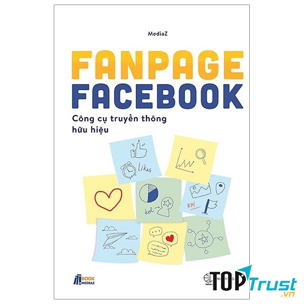 Fanpage Facebook – Công Cụ Truyền Thông Hữu Hiệu