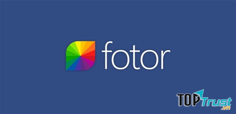Fotor – chỉnh sửa ảnh