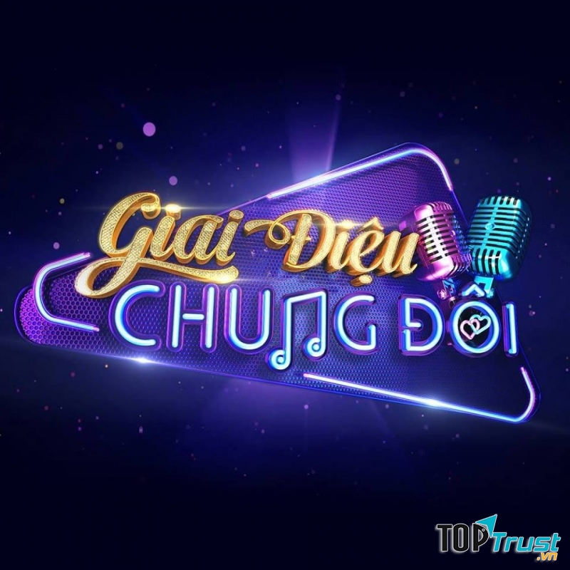 Giai Điệu Chung Đôi sẽ mang đến nhiều điều hấp dẫn, mới lạ dành tặng khán giả