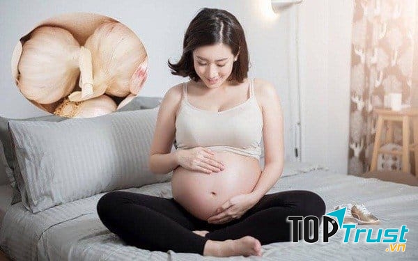 Tỏi giúp bà bầu có thai kỳ an toàn