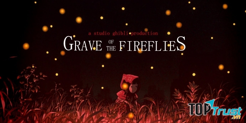 Grave Of The Fireflies