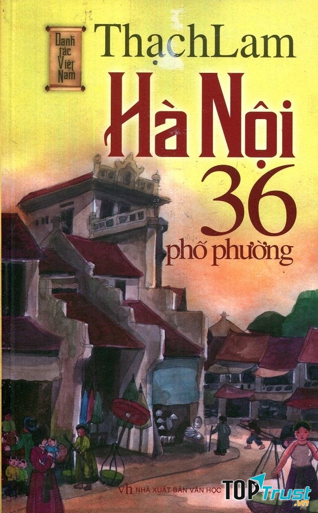 Hà Nội 36 phố phường - Tác giả Thạch Lam