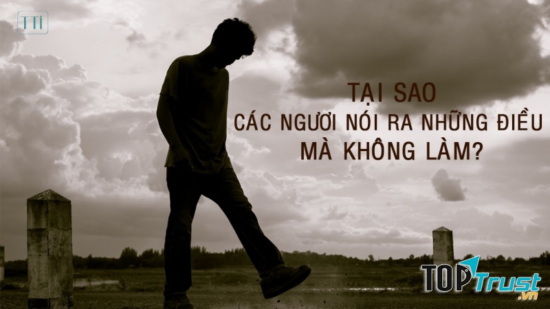 hãy làm nhiều hơn nói