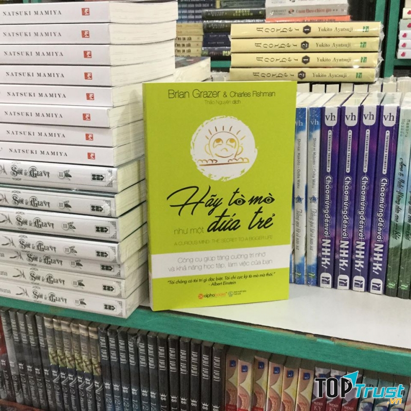 Hãy Tò Mò Như Một Đứa Trẻ
