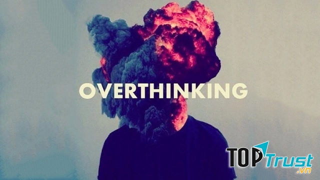 Ngừng suy nghĩ quá nhiều